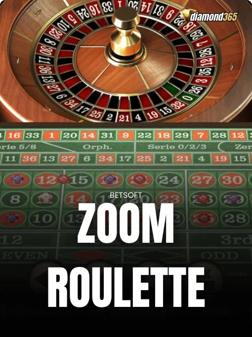 ZOOM ROULETTE