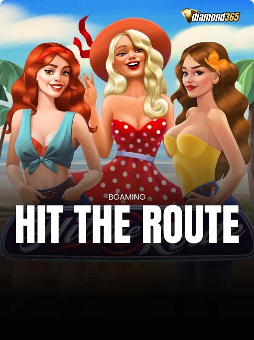 HIT THE ROUTE