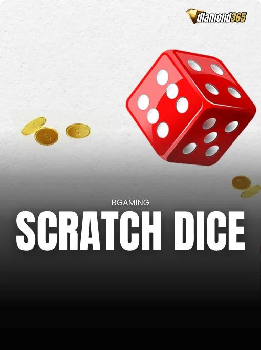 SCRATCH DICE