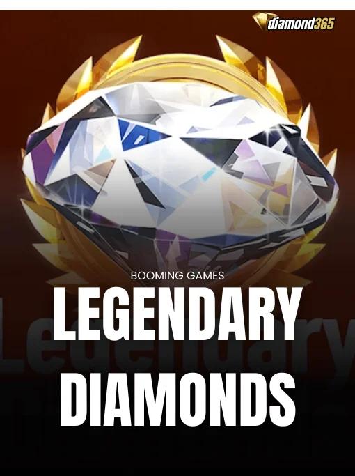 LEGENDARY DIAMONDS