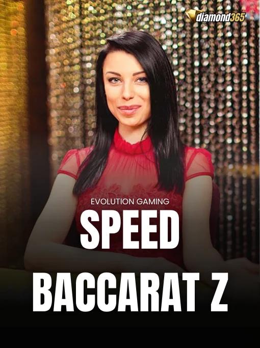 SPEED BACCARAT Z