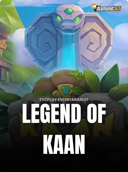 LEGEND OF KAAN
