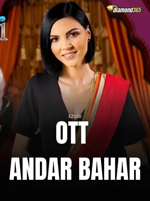 OTT ANDAR BAHAR
