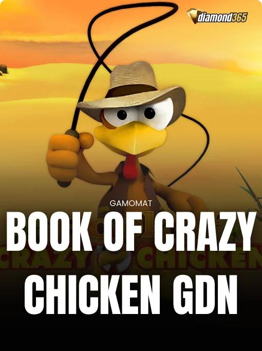 BOOK OF CRAZY CHICKEN GDN