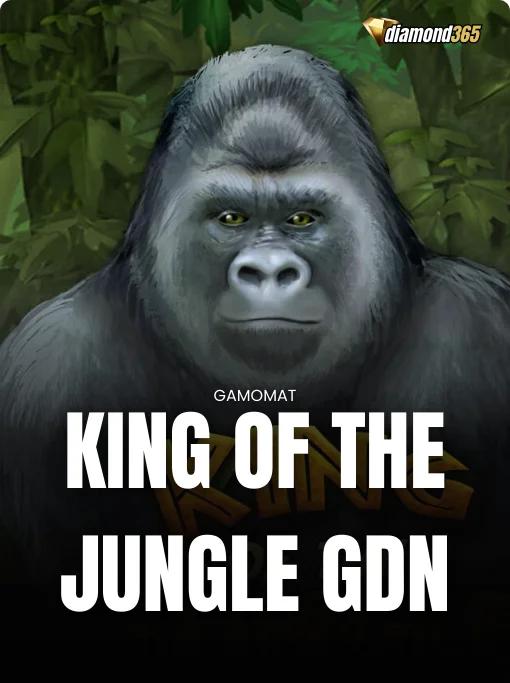 KING OF THE JUNGLE GDN