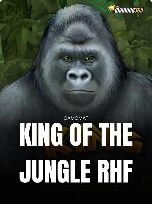 KING OF THE JUNGLE RHF