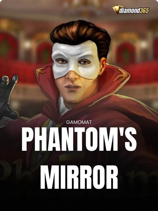 PHANTOM'S MIRROR