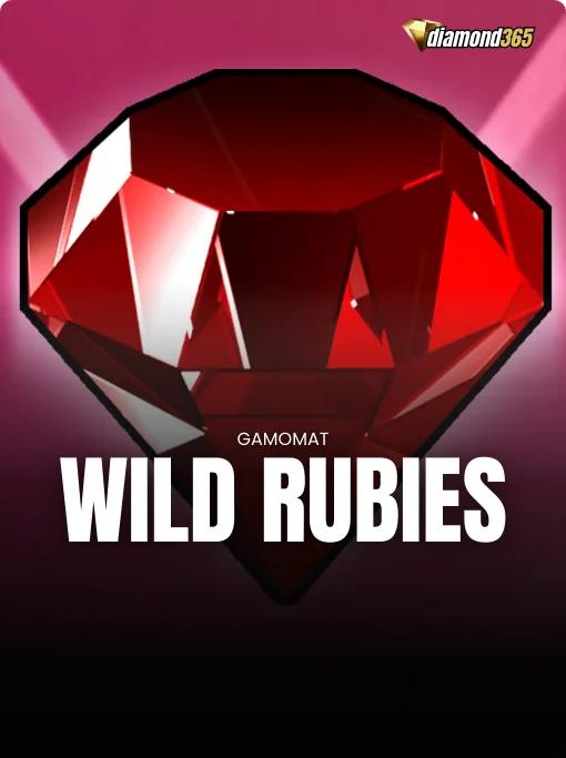 WILD RUBIES