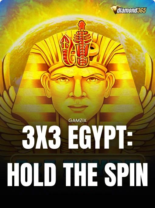 3X3 EGYPT: HOLD THE SPIN