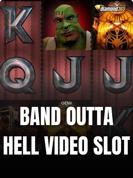 BAND OUTTA HELL VIDEO SLOT