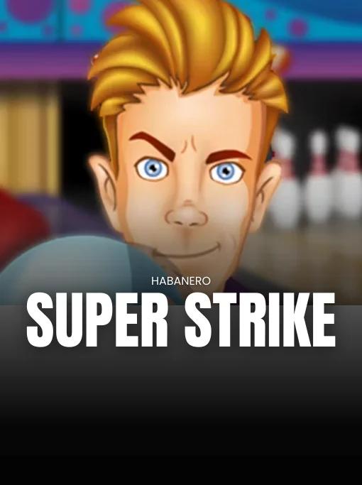 SUPER STRIKE
