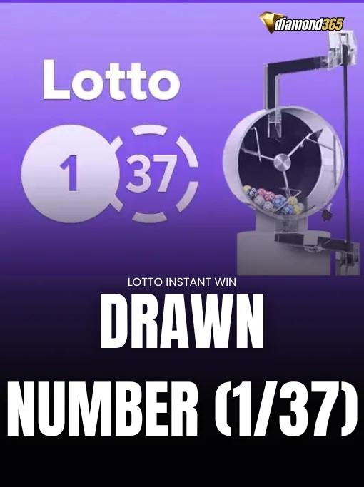 DRAWN NUMBER (1/37)