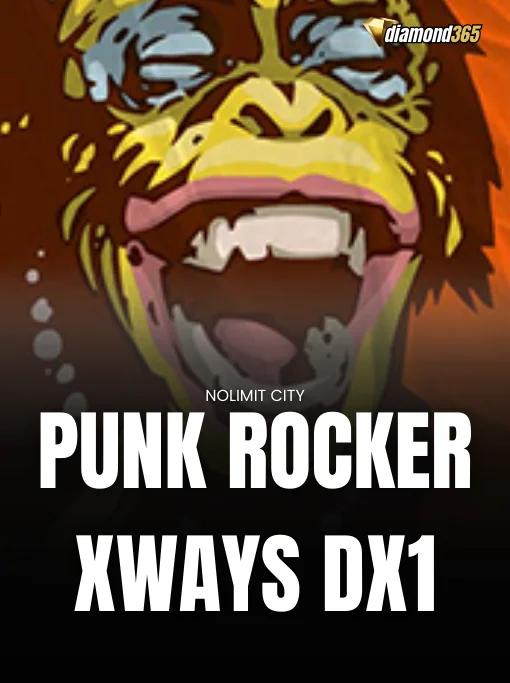 PUNK ROCKER XWAYS DX1