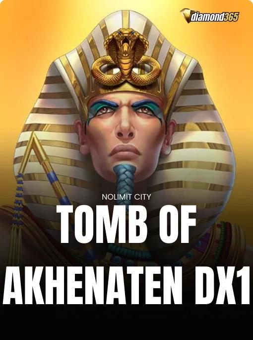 TOMB OF AKHENATEN DX1