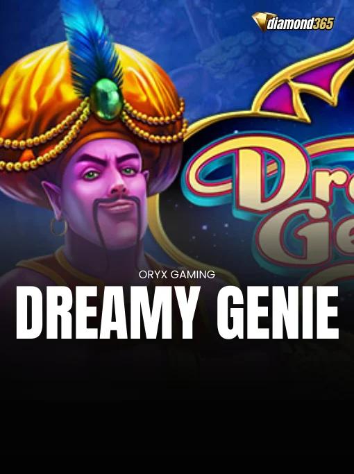 DREAMY GENIE