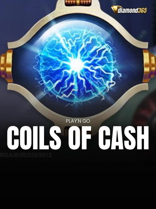 COILS OF CASH
