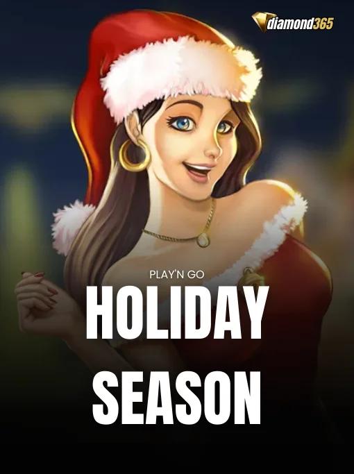 HOLIDAY SEASON