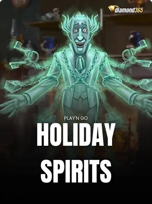 HOLIDAY SPIRITS