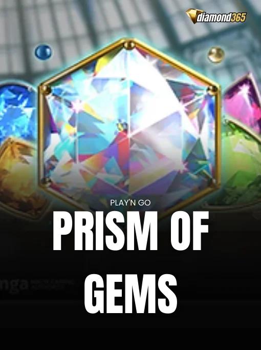 PRISM OF GEMS