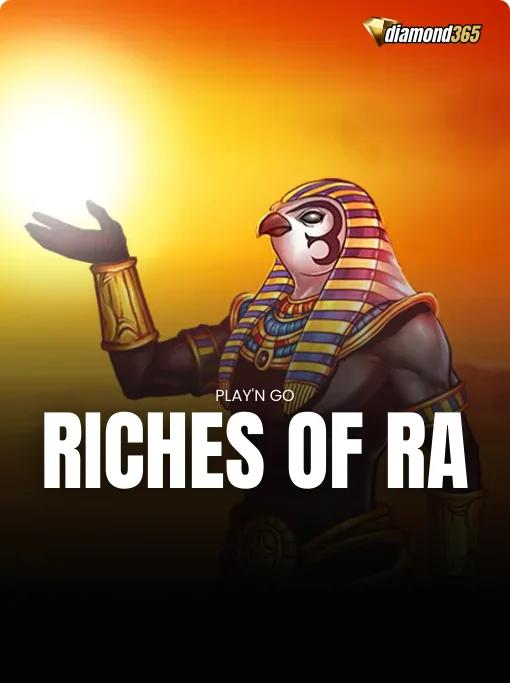 RICHES OF RA