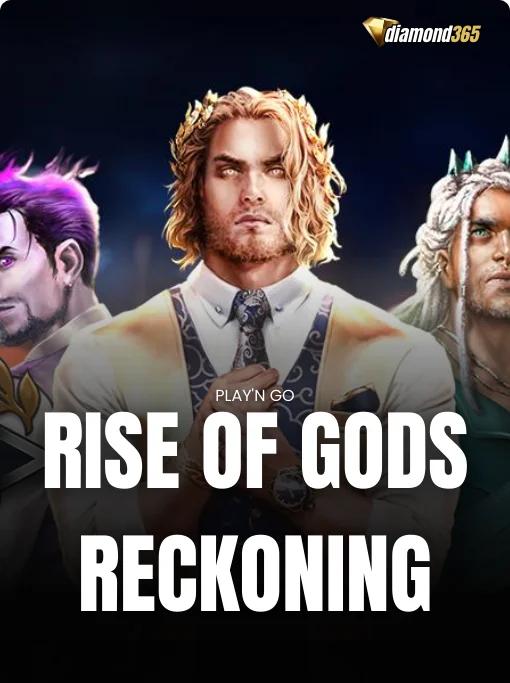 RISE OF GODS RECKONING