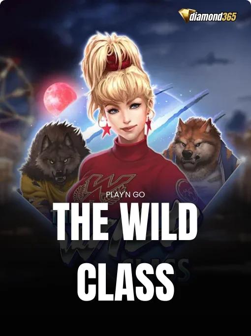 THE WILD CLASS