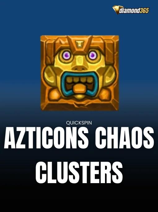 AZTICONS CHAOS CLUSTERS