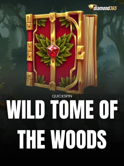 WILD TOME OF THE WOODS