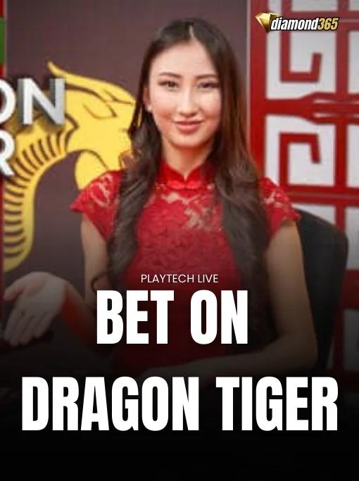 BET ON DRAGON TIGER