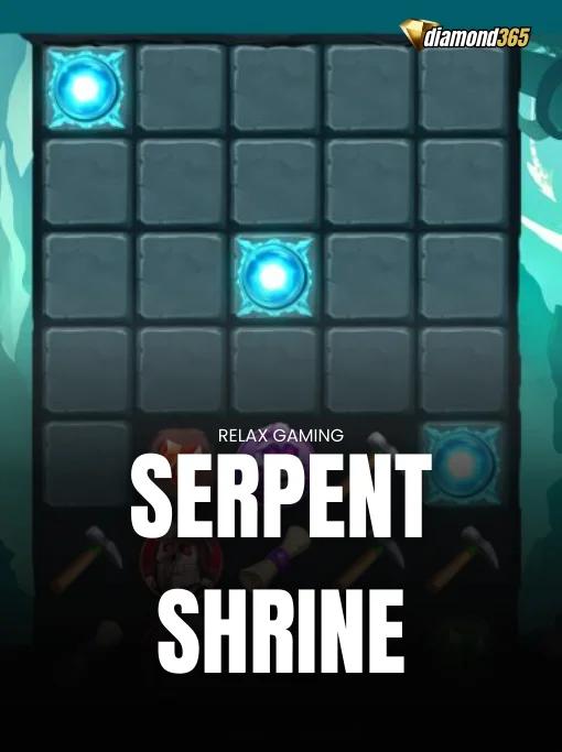 SERPENT SHRINE