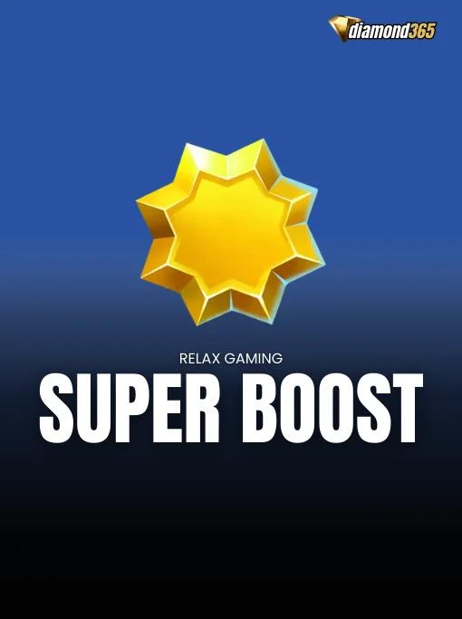 SUPER BOOST